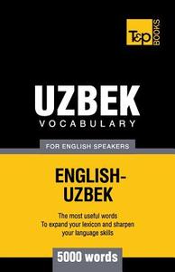 Uzbek vocabulary for English speakers - 5000 words di Andrey Taranov edito da BoD