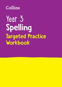 Year 3 Spelling Targeted Practice Workbook di Collins KS2 edito da HarperCollins Publishers