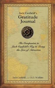 Gratitude: A Daily Journal di Jack Canfield, D. D. Watkins edito da HEALTH COMMUNICATIONS