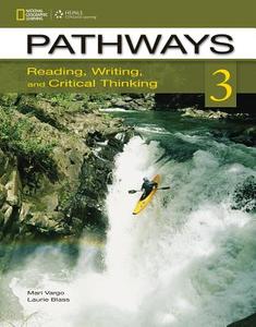 Pathways 3: Reading, Writing, & Critical Thinking di Mari Vargo, Laurie Blass edito da CENGAGE LEARNING