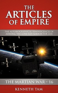 The Articles Of Empire di Kenneth Tam edito da Iceberg Publishing