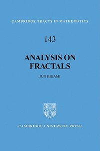 Analysis on Fractals di Jun Kigami edito da Cambridge University Press
