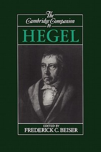 The Cambridge Companion to Hegel edito da Cambridge University Press