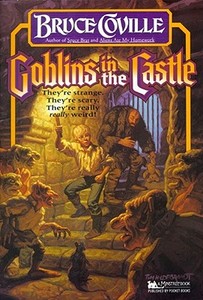 Goblins in the Castle di Bruce Coville edito da ALADDIN