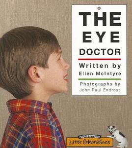 The Eye Doctor di Ellen McIntyre edito da PEARSON SCHOOL K12