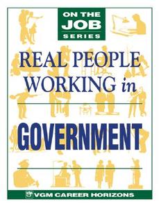 Real People Working in Government di Blythe Camenson edito da NTC PUB