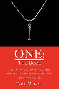 One: The Book di Doug Metcalf edito da AUTHORHOUSE