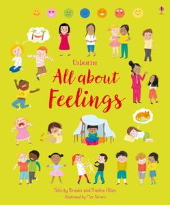 All About Feelings di Felicity Brooks edito da Usborne Publishing Ltd