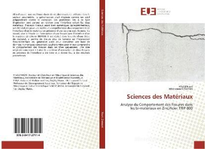 Sciences des Matériaux di Khalid Nasri, Mohammed Zenasni edito da Éditions universitaires européennes