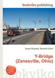Y-bridge (zanesville, Ohio) edito da Book On Demand Ltd.