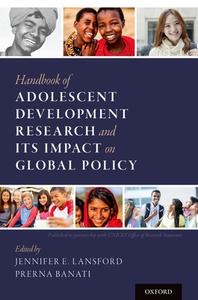 Handbook of Adolescent Development Research and Its Impact on Global Policy di Jennifer E. Lansford edito da OUP USA
