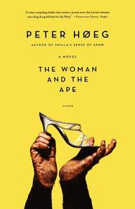 The Woman and the Ape di Peter Hoeg edito da St. Martins Press-3PL