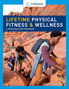 Lifetime Physical Fitness & Wellness di Sharon Hoeger, Wener Hoeger, Cherie Hoeger edito da Cengage Learning, Inc