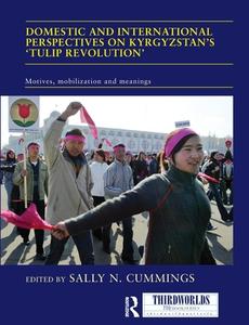 Domestic And International Perspectives On Kyrgyzstan's `tulip Revolution' edito da Taylor & Francis Ltd
