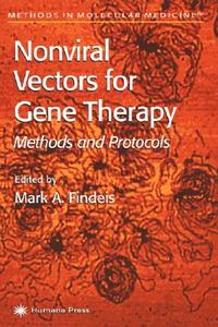 Nonviral Vectors for Gene Therapy di Mark A. Findeis edito da Humana Press