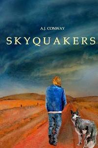 Skyquakers di A. J. Conway edito da Lulu.com