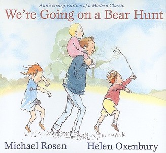 We're Going on a Bear Hunt di Michael Rosen edito da Little Simon
