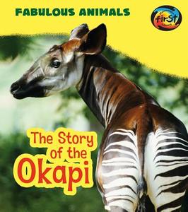 The Story of the Okapi di Anita Ganeri edito da Heinemann Educational Books