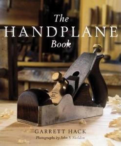 The Handplane Book di Garrett Hack edito da TAUNTON PR