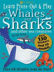 Whales and Sharks and Other Sea Creatures di Carolyn Scrace edito da SCRIBO