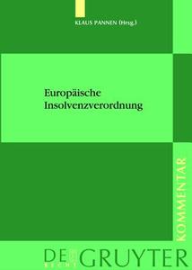 Europaische Insolvenzverordnung: Kommentar edito da Walter de Gruyter
