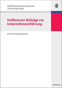 Heilbronner Beiträge zur Unternehmensführung edito da De Gruyter Oldenbourg