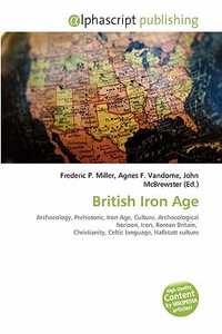 British Iron Age edito da Vdm Publishing House