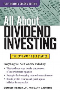 All About Dividend Investing, Second Edition di Don Schreiber, Gary E. Stroik edito da McGraw-Hill Education - Europe