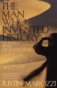 The Man Who Invented History di Justin Marozzi edito da John Murray Press