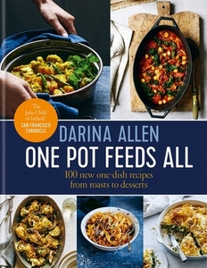 One Pot Feeds All di Darina Allen edito da KYLE BOOKS