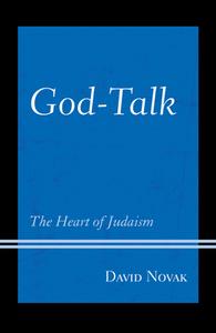 God-Talk di David Novak edito da Rowman & Littlefield