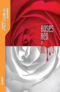 Roses Red as Blood di Anne Schraff edito da Saddleback Educational Publishing, Inc.