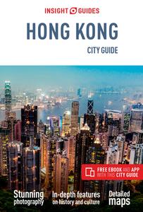 Insight Guides City Guide Hong Kong (Travel Guide with Free eBook) di Insight Guides edito da APA Publications
