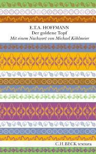 Der goldene Topf di E. T. A. Hoffmann edito da Beck C. H.