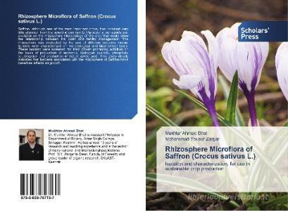 Rhizosphere Microflora of Saffron (Crocus sativus L.) di Mukhtar Ahmad Bhat, Mohammad Yousuf Zargar edito da Scholars' Press