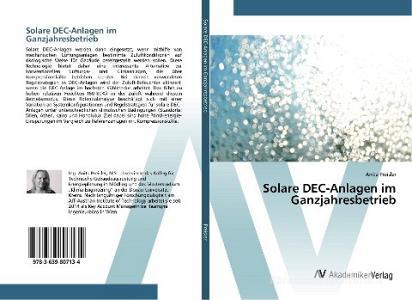 Solare DEC-Anlagen im Ganzjahresbetrieb di Anita Preisler edito da AV Akademikerverlag