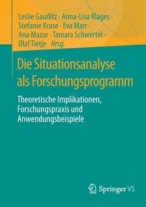 Die Situationsanalyse als Forschungsprogramm edito da Springer-Verlag GmbH