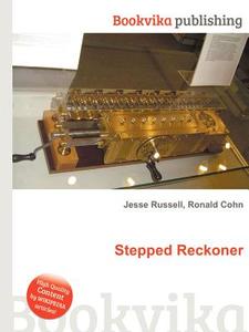 Stepped Reckoner edito da Book On Demand Ltd.
