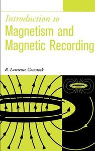 Magnetic Recording di Comstock edito da John Wiley & Sons