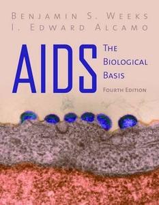 Aids di Benjamin S. Weeks, I. Edward Alcamo edito da Jones And Bartlett Publishers, Inc