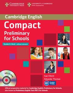 Elliott, S: Compact Preliminary for Schools Student's Pack ( di Sue Elliott edito da Cambridge University Press