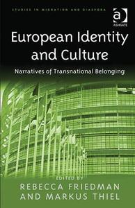 European Identity and Culture di Mr. Markus Thiel edito da Taylor & Francis Ltd