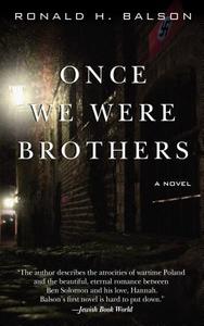 Once We Were Brothers di Ronald H. Balson edito da Thorndike Press
