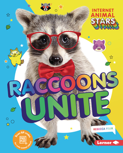 Raccoons Unite di Rebecca Felix edito da LERNER PUBN