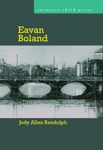 EAVAN BOLAND                  PB di Jody Allen Randolph edito da Rowman and Littlefield