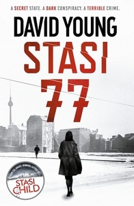 Stasi 77 di David Young edito da Bonnier Zaffre Ltd.