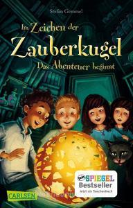 Im Zeichen der Zauberkugel 1: Das Abenteuer beginnt di Stefan Gemmel edito da Carlsen Verlag GmbH