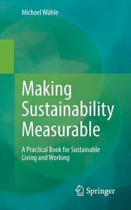 Making Sustainability Measurable di Michael Wuhle edito da Springer-Verlag Berlin And Heidelberg GmbH & Co. KG
