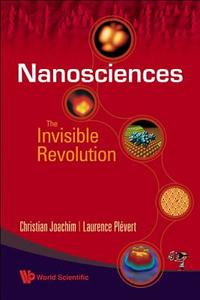 NANOSCIENCES di Christian Joachim, Laurence Plevert edito da World Scientific Publishing Company