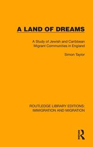 A Land Of Dreams di Simon Taylor edito da Taylor & Francis Ltd